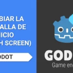 ¿Como cambiar la pantalla de inicio en Godot? (Splash Screen) | Tutorial Godot 4